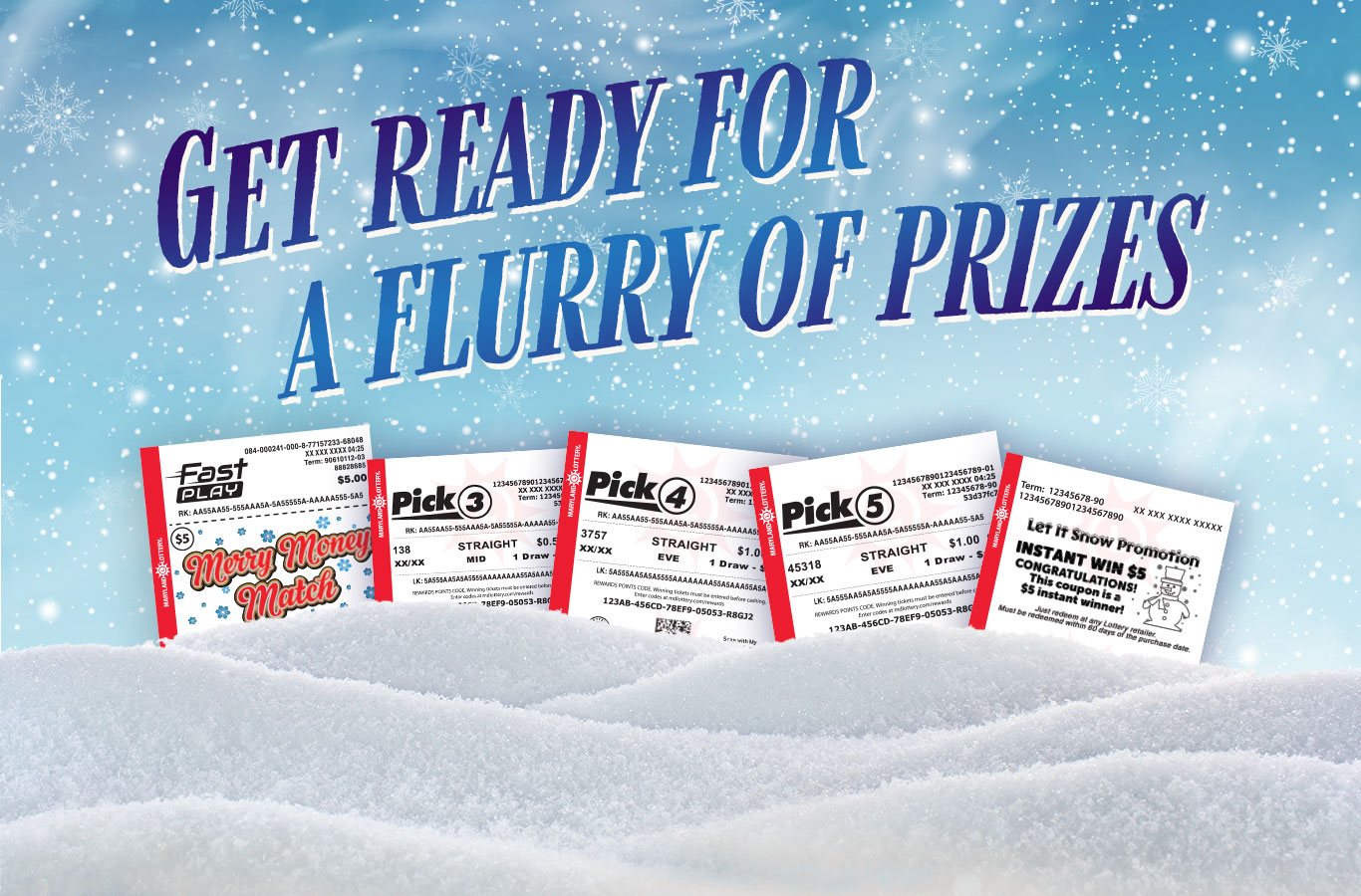 Play Pick 3, Pick 4, and/or Pick 5 for a chance to win cash or a free FAST PLAY ticket through December 29th.