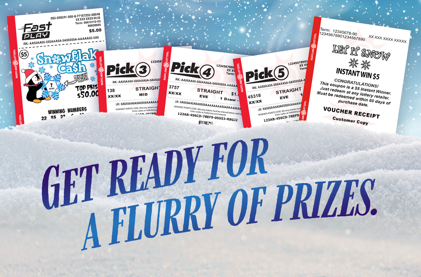 Play Pick 3, Pick 4, and/or Pick 5 for a chance to win cash or a free FAST PLAY ticket through December 25th.