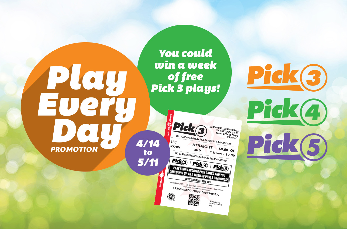 Play Pick 3, Pick 4, or Pick 5 through May 11 and you could win up to a week of Pick 3 plays!