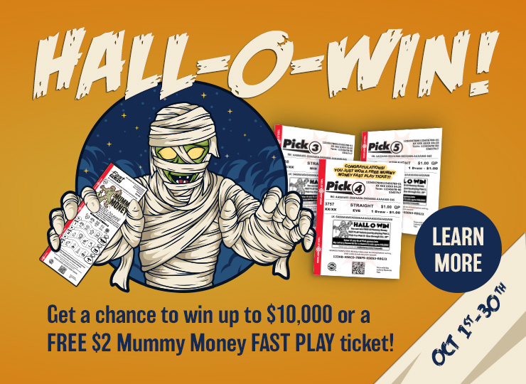 Get a chance to win up to $10,000 or a FREE $2 Mummy Money FAST PLAY ticket!