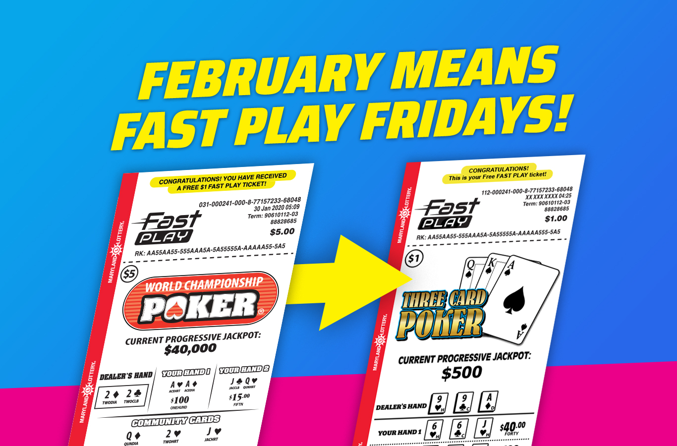 Every Friday in October, play any $5 FAST PLAY game for a chance to win a $10 or $20 FAST PLAY game!