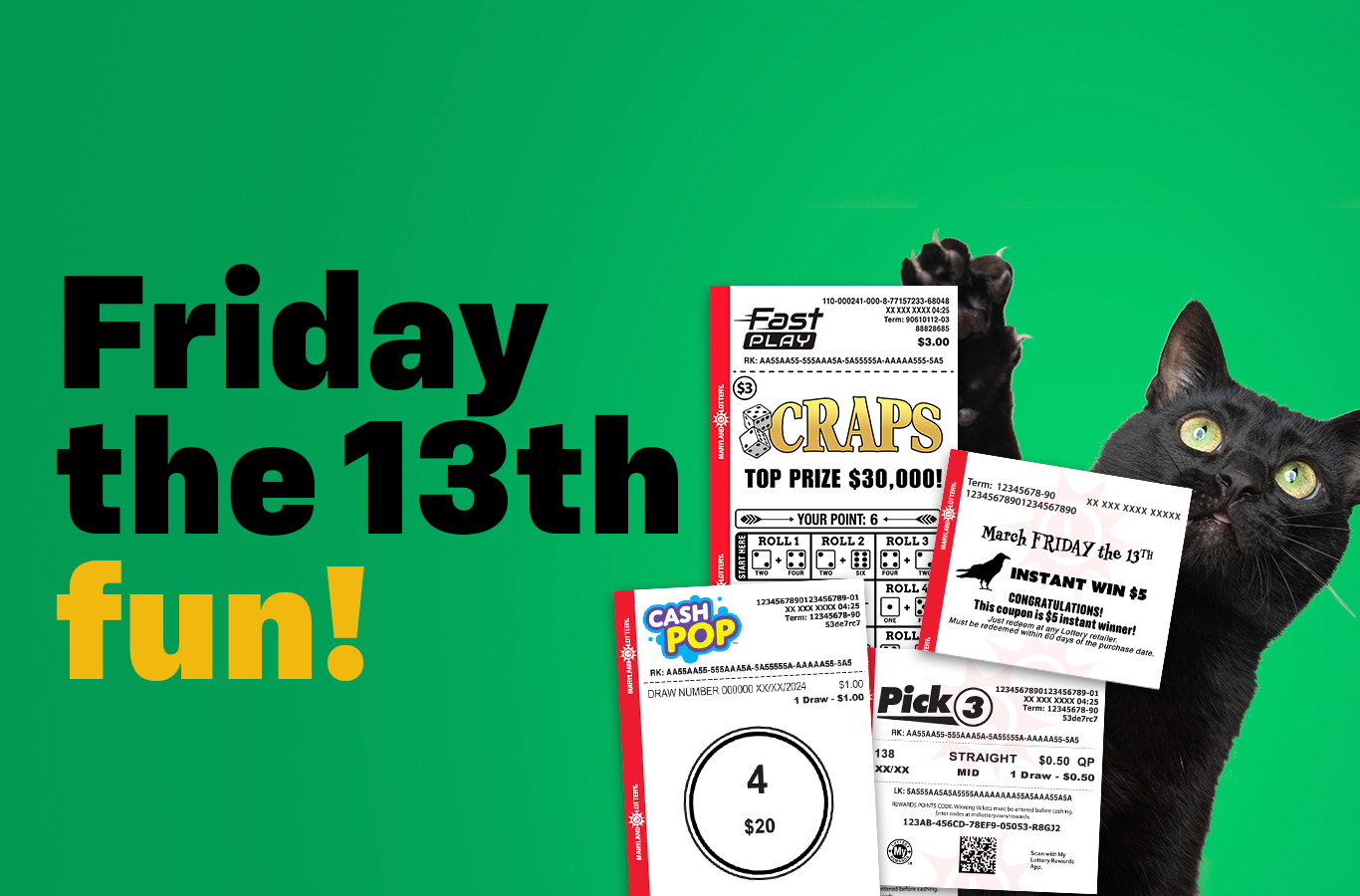 Play any terminal game on Friday, June 13th, and you could win an extra $5 or $10!